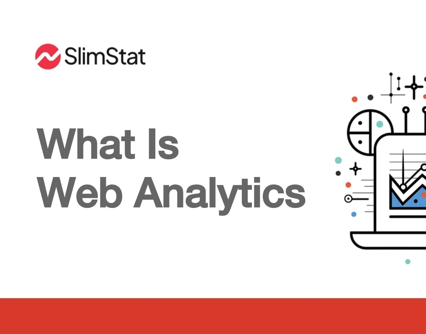 SlimStat branding alongside the bold text "What Is Web Analytics," with an illustration of a laptop showing data charts, graphs, and digital icons to represent analytics and online tracking.