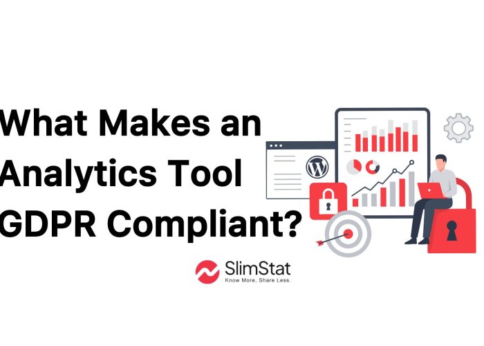anner graphic titled ‘What Makes an Analytics Tool GDPR Compliant?’ featuring Slimstat branding. The right side shows a flat-style illustration with a WordPress window, secure padlock icons, a target with an arrow, and an analytics dashboard with red and gray charts. A person using a laptop sits on a large red padlock. Colors follow Slimstat’s palette: red (#f22f46), gray, and white.