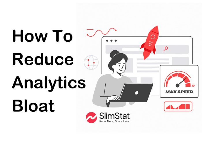 Illustration showing a woman using a laptop with analytics widgets, a red rocket symbolizing speed, and a performance gauge labeled Max Speed, representing SlimStat’s guide on how to reduce analytics bloat.